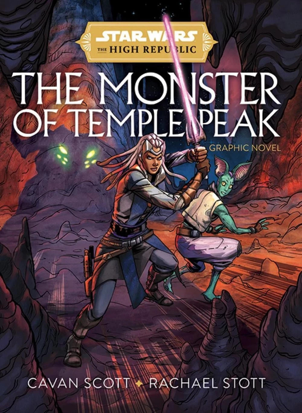 Star Wars: The High Republic - The Monster of Temple Peak by Cavan Scott Pb