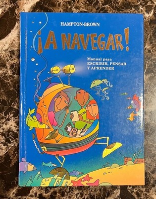 A Navegar! (Manual para Escribir, Pensar y Aprender) by Dave Kemper (HC, 2000)