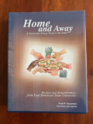 Home and Away- East Tennessee State University Brings Food to the Table, ETSU