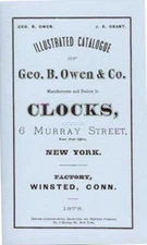 George B. Owen Clocks, 1878 Catalog Reprint, New, Free USA Shipping!