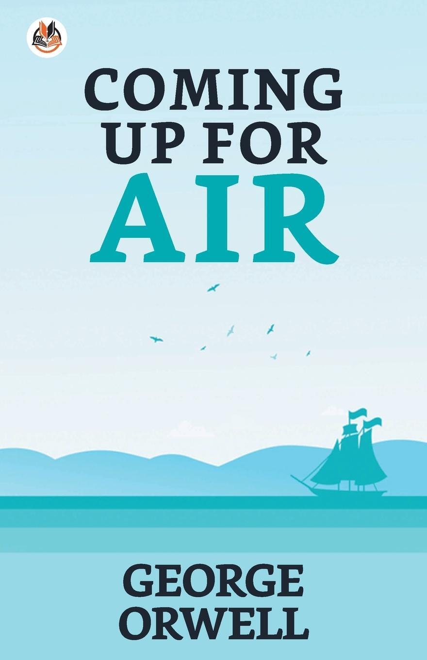 Thumbnail - George Orwell | Coming Up For Air | Taschenbuch | Englisch (2021) |