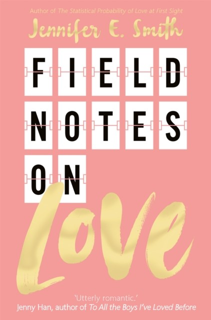 Field Notes on Love by Jennifer E. Smith (PB 2019) - Image 4