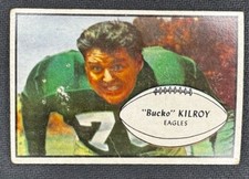 1953 Bowman - #4 Francis "Bucko" Kilroy