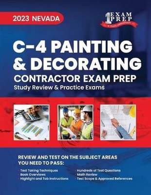 2023 Nevada C-4 Painting and Decorating Contractor: 2023 Study Review & Practice