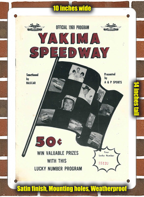 #ad Metal Sign 1969 Yakima Speedway Racing Program 10x14 inches $29.95