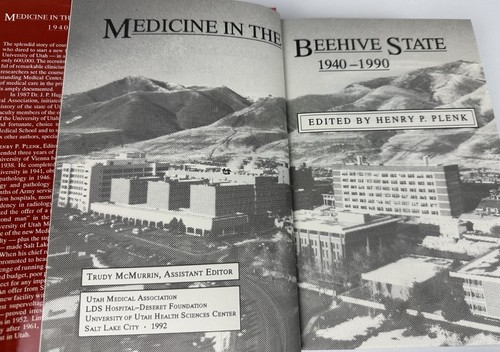 MEDICINE IN THE BEEHIVE STATE 1940-1990 BY HENRY P. PLENK signed 1st ed - Imagen 6 de 17