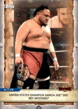 2020 Topps WWE Road to Wrestlemania #99 U.S. Champion Samoa Joe def Rey Mysterio