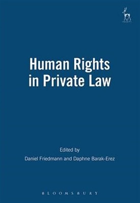 Human Rights in Private Law, Paperback by Friedmann, Daniel (EDT); Barak-Erez...