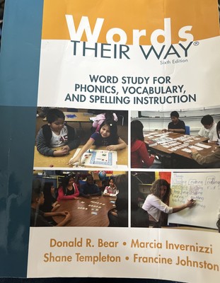 Words Their Way: Word Study for Phonics, Vocabulary, and Spelling Instruction 6e