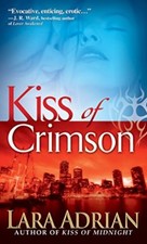Kiss of Crimson (Midnight Breed),Lara Adrian- 9780553589382