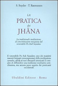 9788834015957 La pratica dei Jhana. La tradizionale meditazione ...a Auk Sayadaw