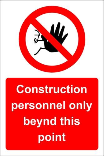 Construction personnel only beyond this point Safety sign - Afbeelding 1 van 1