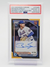 BRANDON SPROAT 2024 BOWMAN CHROME GOLD REF 1ST ROOKIE AUTO /50 PSA 10 Q6808