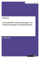 Anwendbarkeit Und Auswirkungen Von Vibrationstraining In Der Rehabilitation Jann