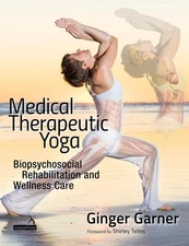 Medical Therapeutic Yoga - paperback Garner, Ginger