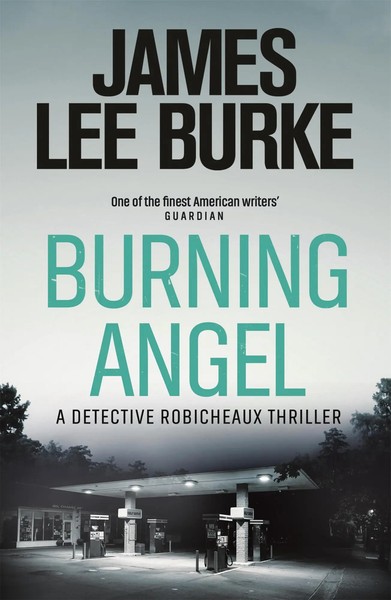 Burning Angel | James Lee Burke | Taschenbuch | Dave Robicheaux | Englisch-image