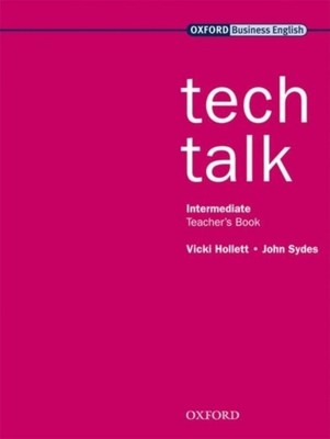 Tech Talk Intermediate level Teacher's Book Vicki Hollett