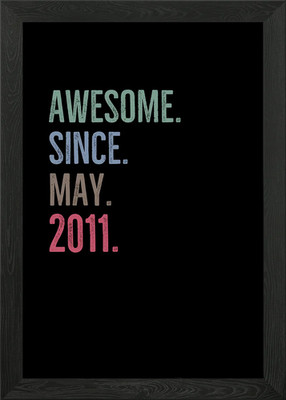 Awesome Since May 2011 Gerahmtes Wandbild Poster Leinwanddruck Bild