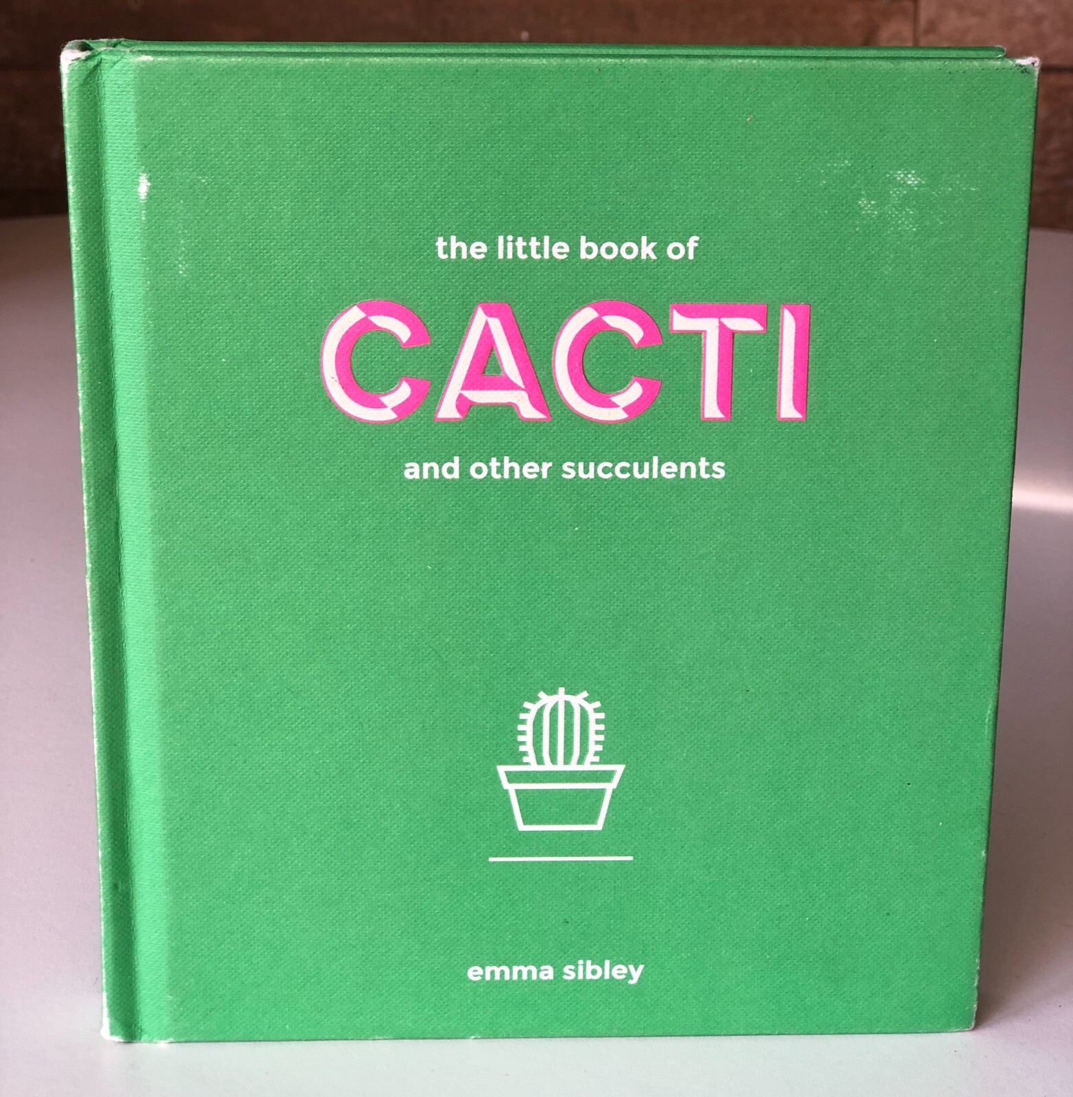 The Little Book of Cacti and other succulents by Emma Sibley pre-owned