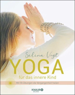 Yoga für das innere Kind | Selina Vogt | 2021 | deutsch