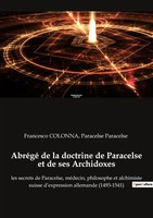 AbréGé De La Doctrine De Paracelse Et De Ses Archidoxes | Paracelse Paracelse