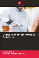 DigitalizaçãO Em PróTese DentáRia Sushmitha G (U. A.) Taschenbuch Portugiesisch