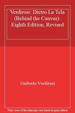 Verdirosi: Dietro La Tela (Behind the Canvas): Eighth Edition, R
