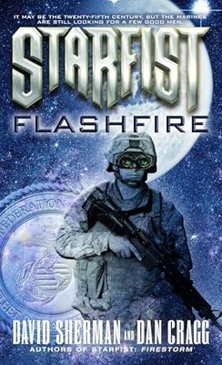 Flashfire (Starfist (Paperback)): 11, Cragg, Dan