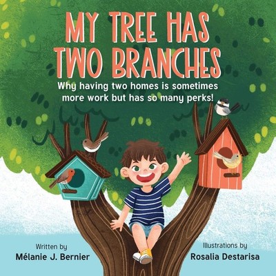 My Tree Has Two Branches: Why having two homes is sometimes more work but ha...