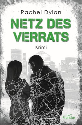 Netz des Verrats Rachel Dylan