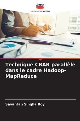 Technique CBAR parallèle dans le cadre Hadoop-MapReduce (French 