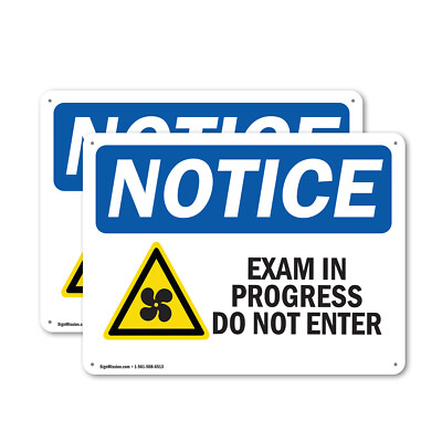 (2 Pack) Exam In Progress Do Not Enter OSHA Notice Sign Decal Metal Plastic