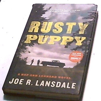 A Hap and Leonard novel Rusty Puppy by Joe R. Lansdale Hardcover 1st edition