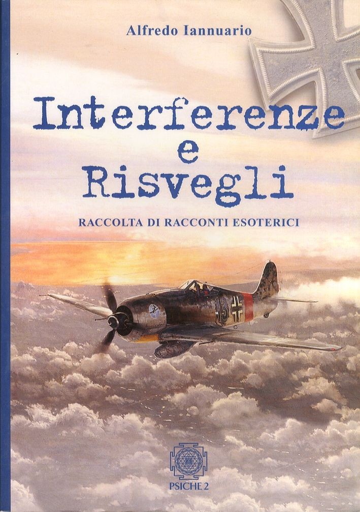 Psiche 2 Interferenze E Risvegli - Alfredo Iannuario - Immagine 2