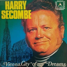 Harry Secombe - Vienna, City Of My Dreams (LP) (Very Good Plus (VG+)) - 28397910