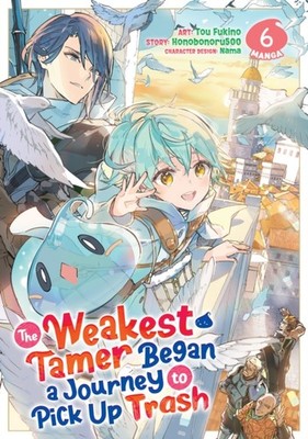 WEAKEST TAMER BEGAN A JOURNEY TO PICK UP by HONOBONORU Paperback Self Help