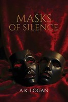 A. K. Logan | Masks Of Silence | Taschenbuch | Englisch (2025)