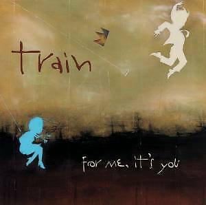 TRAIN - FOR ME IT'S YOU POP-ROCK INTERNATIONAL