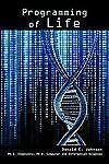 Programming of Life by Johnson, Donald E