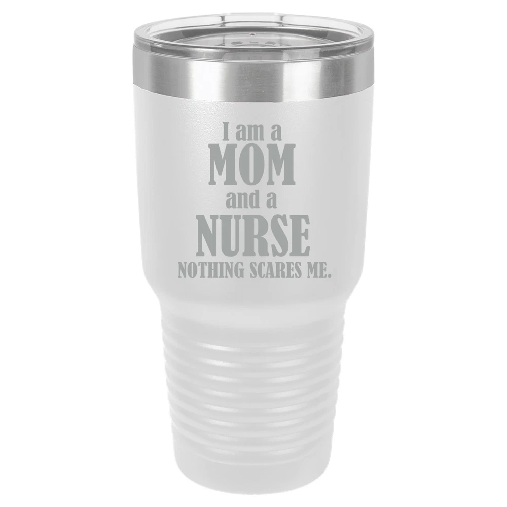 Tumbler 20oz 30oz Travel Mug Cup Vacuum Insulated Stainless Steel Nurse Mom Tumbler 20oz 30oz Travel Mug Cup Vacuum Insulated Stainless Steel Nurse Mom
