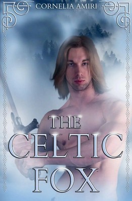 Cornelia Amiri | The Celtic Fox | Taschenbuch | Englisch (2016) | Cornelia Amiri