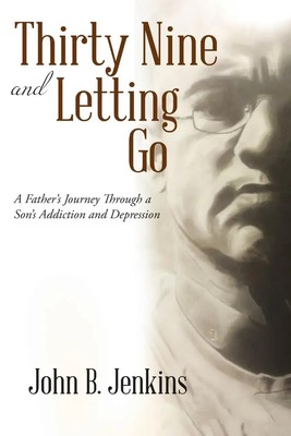 John B. Jenkins | Thirty Nine and Letting Go | Taschenbuch | Englisch (2016)