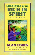 LIFESTYLES OF THE RICH IN SPIRIT: LIVING IN A WIN-WIN By Alan Cohen **Mint**