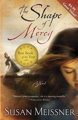 The Shape of Mercy: A Novel - 9780307731555, Susan Meissner, paperback