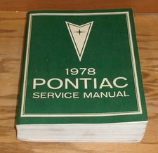 Original 1978 Pontiac Service Shop Manual 78 Firebird Grand Prix Lemans