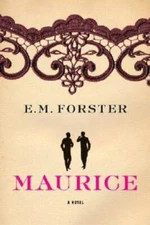 Maurice: A Novel - Paperback By Forster, E. M. - GOOD