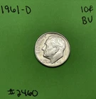 1961 D Roosevelt Dime BU Uncirculated Mint State 90% Silver 10c US Coin
