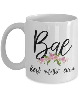 Bae best Auntie Ever Mug Coffee Cup Great birthday gifts idea for Aunt 