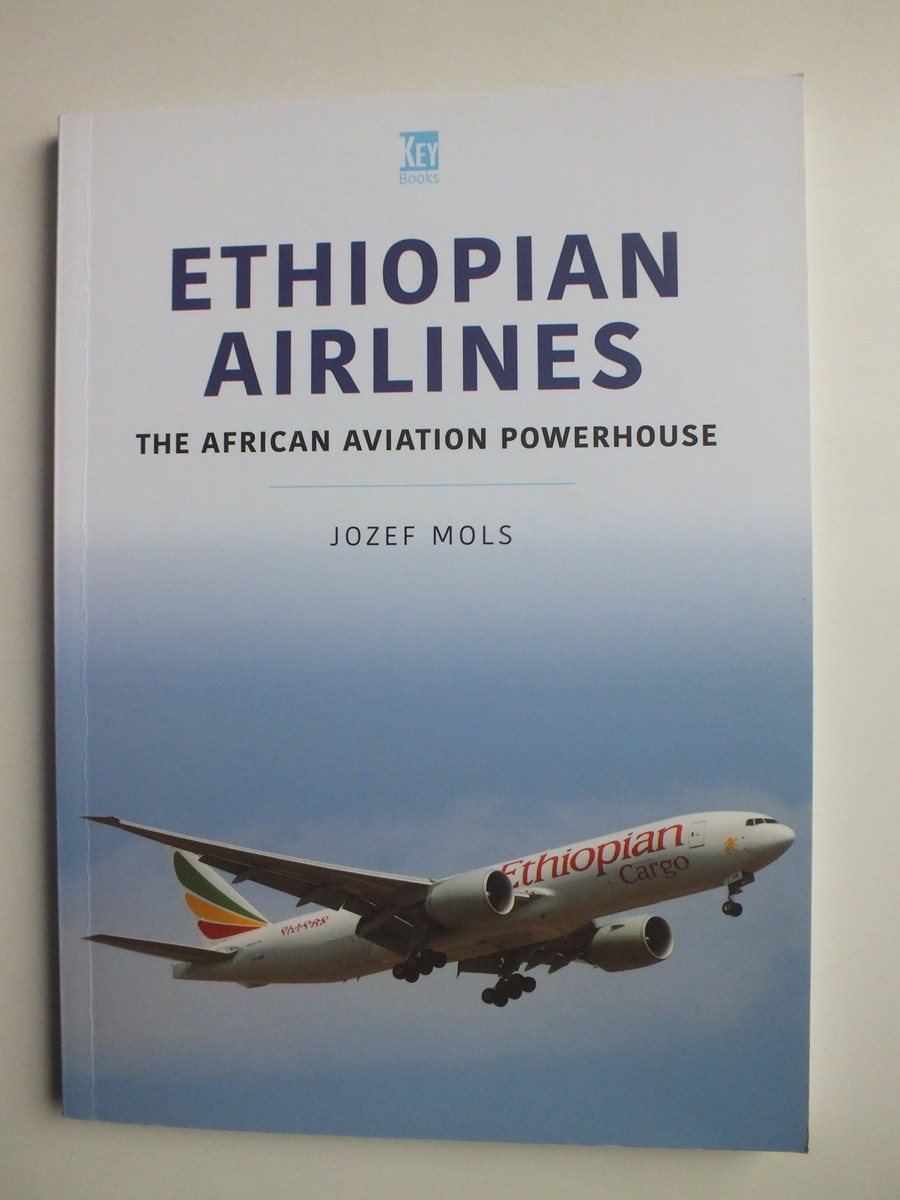 Ethiopian Airlines: The African Aviation Powerhouse (Airlines Series 2)