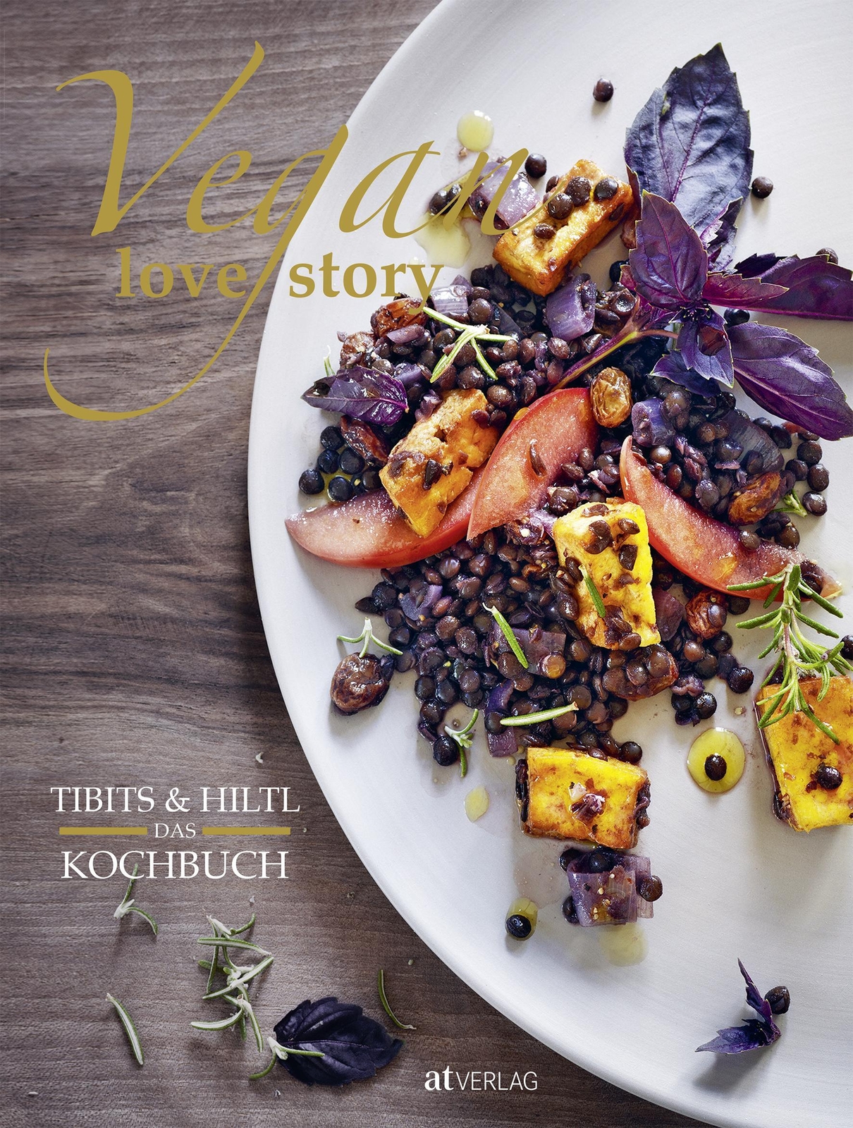 Thumbnail - Vegan Love Story | Tibits & Hiltl - Das Kochbuch | Rolf Hiltl (u. A.)